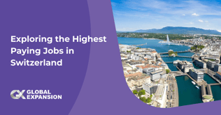Exploring the Highest Paying Jobs in Switzerland