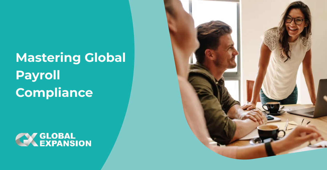 Mastering Global Payroll Compliance
