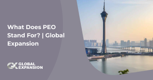 What Does PEO Stand For? | Global Expansion