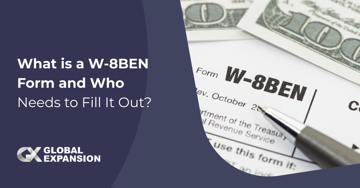 What is a W-8BEN Form and Who Needs to Fill It Out?