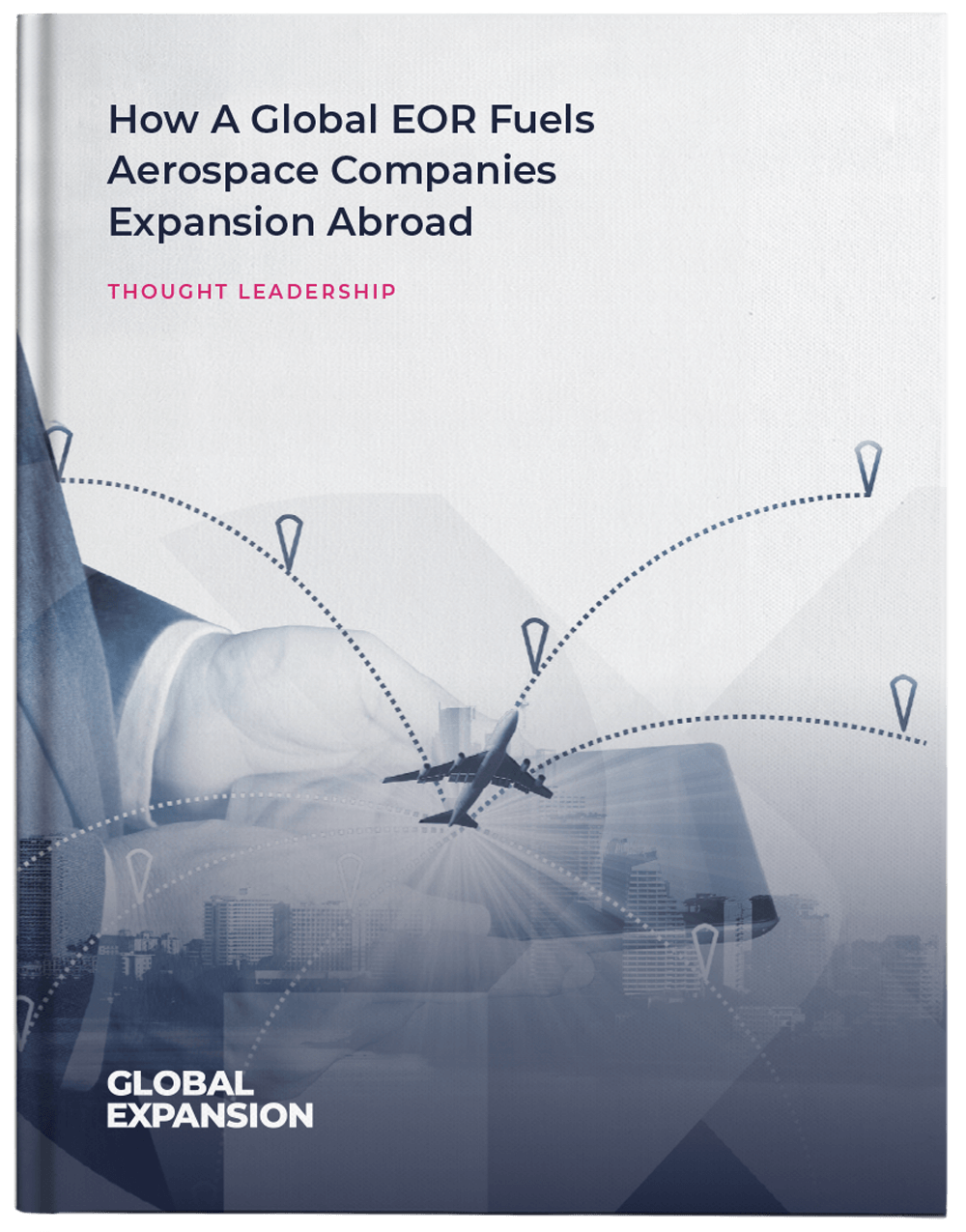 How-A-Global-EOR-Fuels-Aerospace-Companies-Expansion-Abroad-Cover