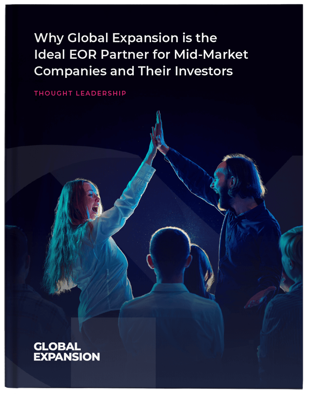 Why-GX-is-the-Ideal-EOR-Partner-for-Mid-Market-Companies-and-Their-Investors-Cover