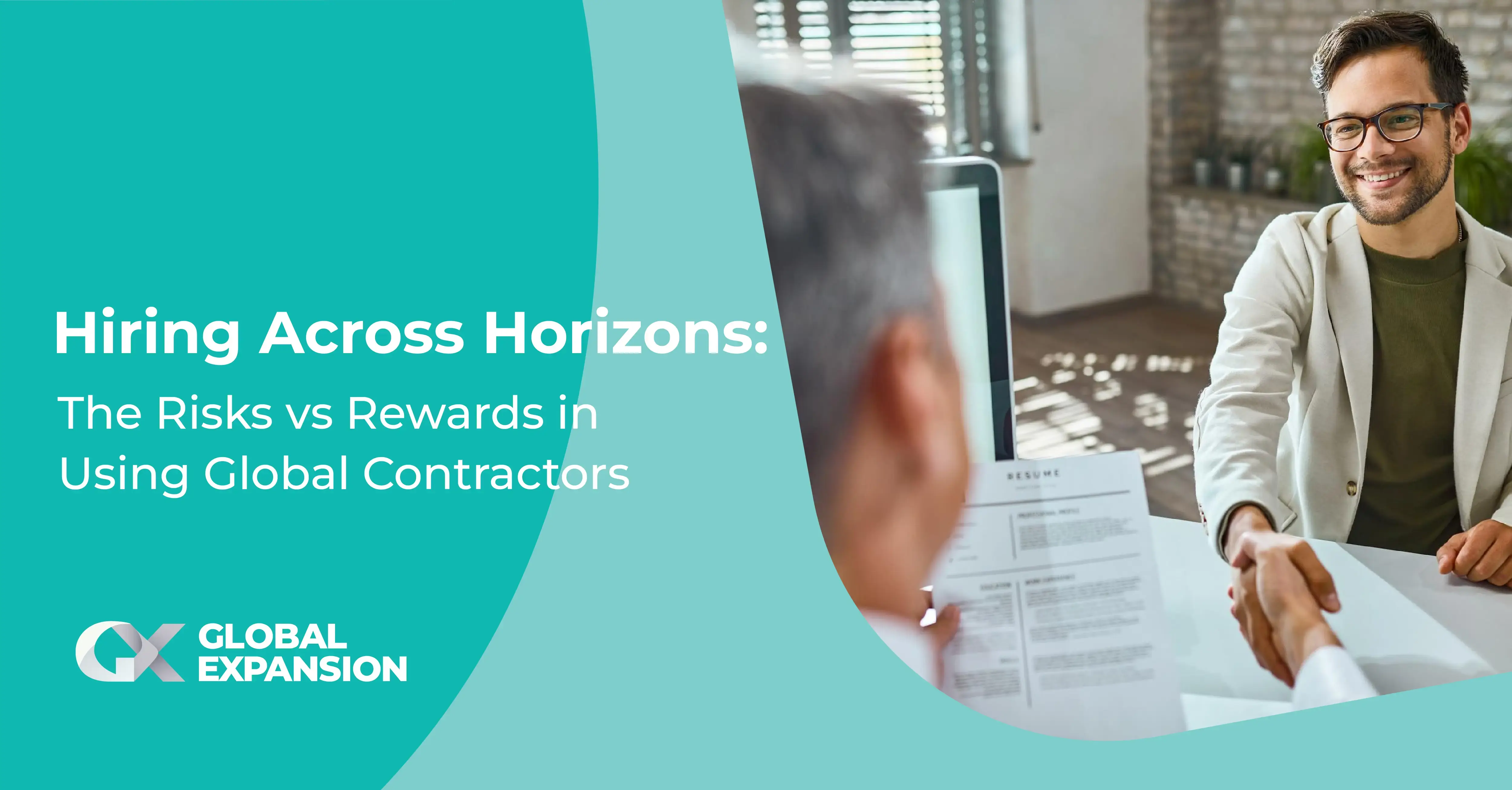 Hiring Across Horizons: The Risks vs Rewards in Using Global Contractors