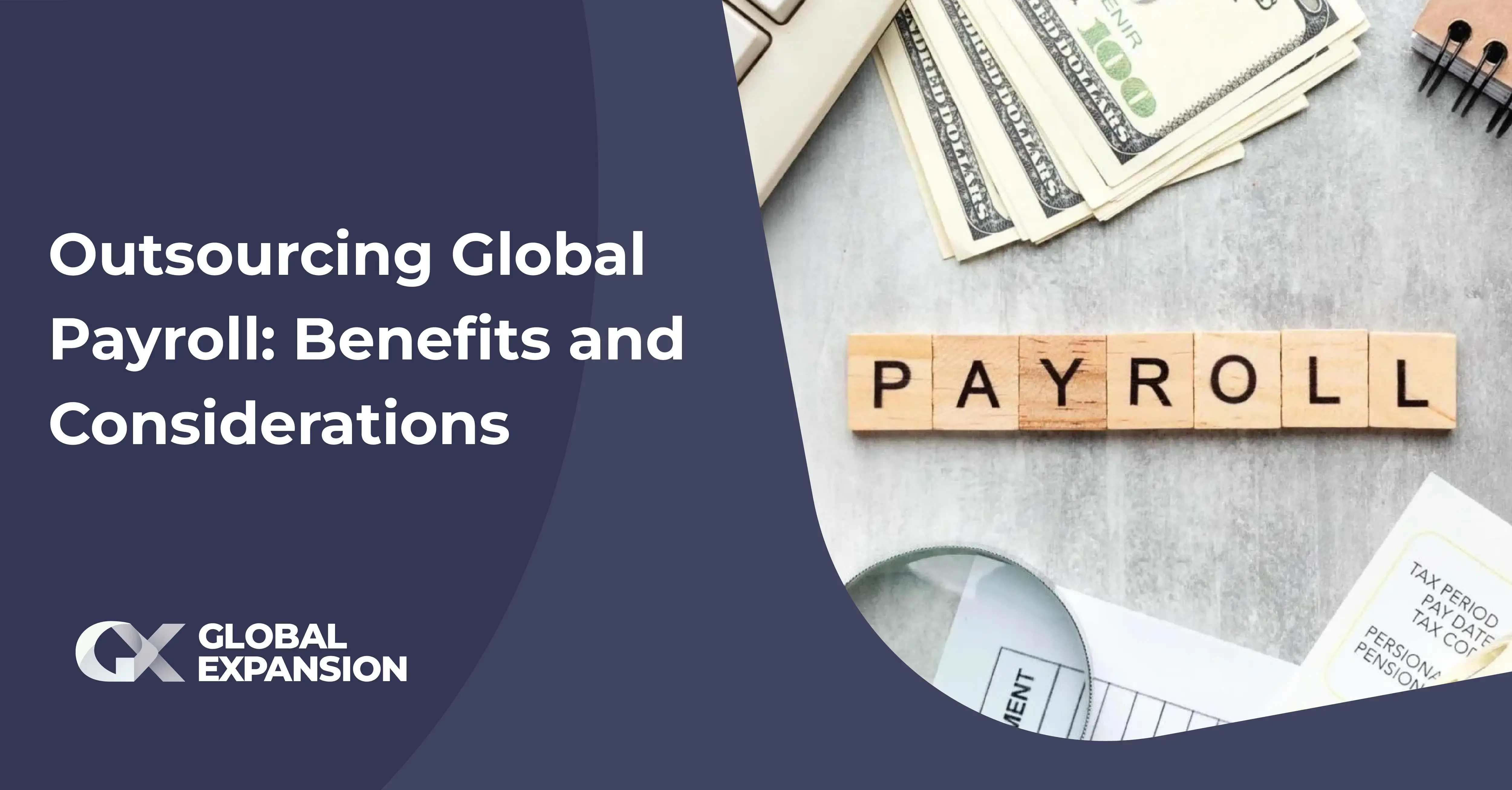 Outsourcing Global Payroll: Benefits and Considerations