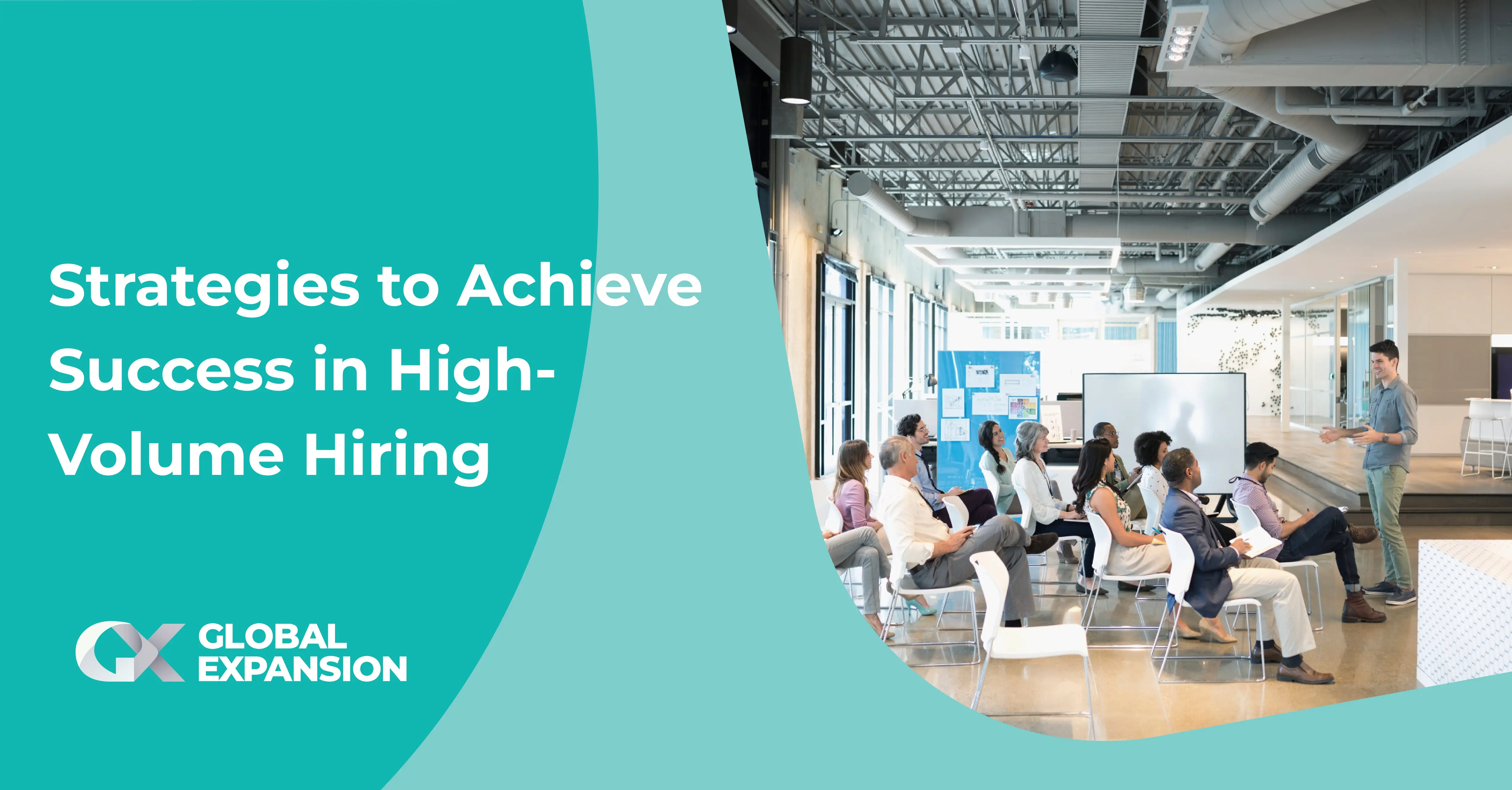 Strategies to Achieve Success in High-Volume Hiring