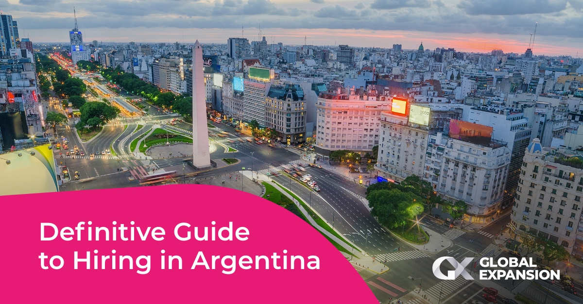 Definitive guide to hiring in Argentina | Global Expansion